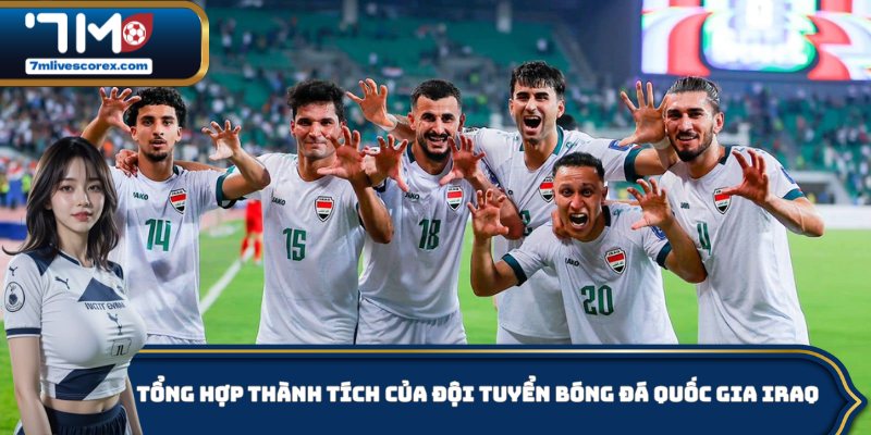 Tổng hợp thành tích của đội tuyển bóng đá quốc gia Iraq
